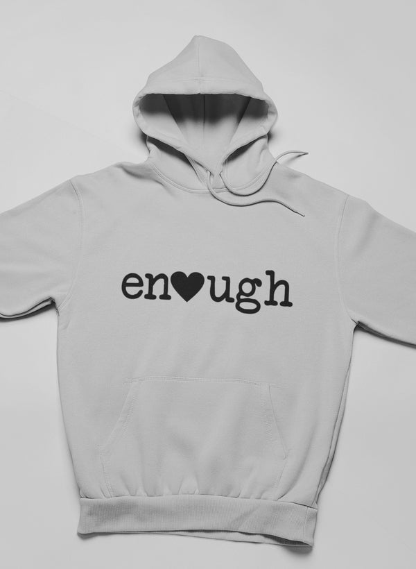 Enough Hoodie - CAMARABUSSINES