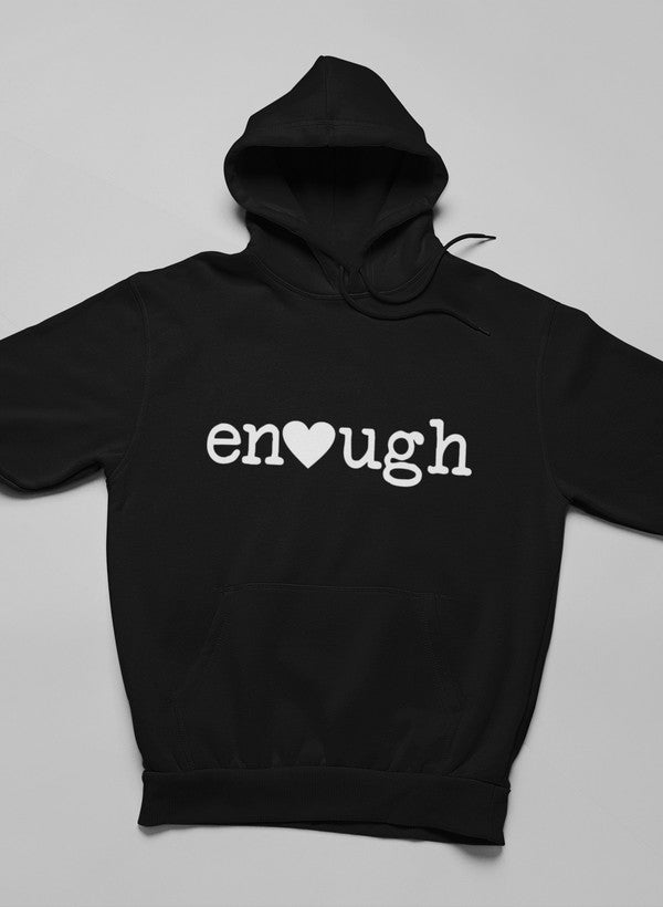 Enough Hoodie - CAMARABUSSINES
