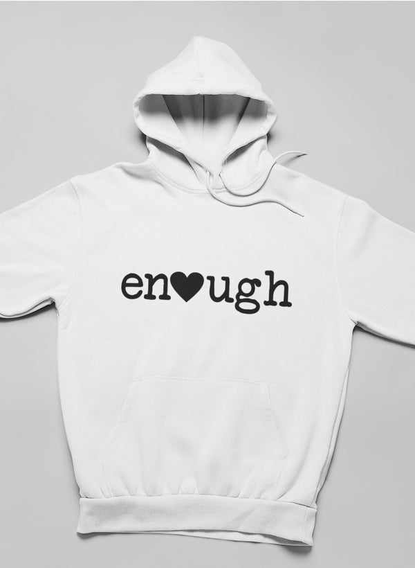 Enough Hoodie - CAMARABUSSINES